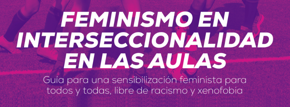 Guía 'Feminismo en interseccionalidad en las aulas'