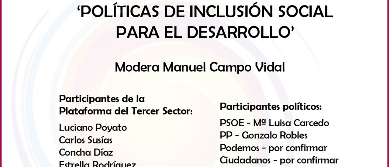 PP, PSOE, Ciudadanos y Podemos debaten sobre necesidades sociales con el Tercer Sector en un encuentro moderado por Manuel Campo Vidal