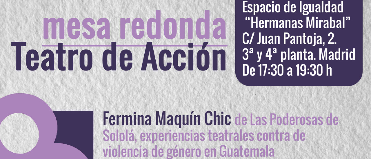 Mesa redonda "Teatro de Acción" por el Día Internacional de la Mujer