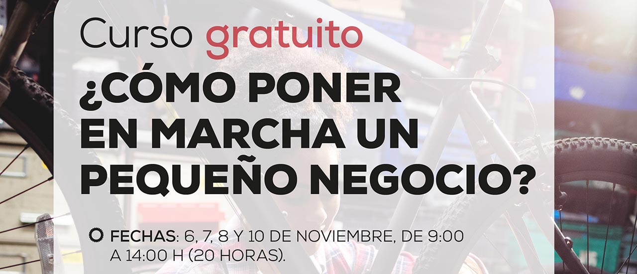 ¿Cómo poner en marcha un pequeño negocio?