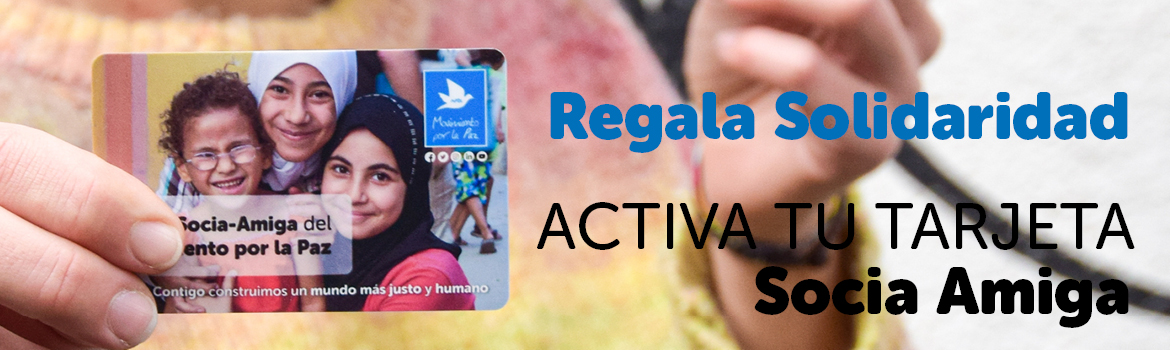 Regala Solidaridad - ¡Activa tu tarjeta de Socio/a Amigo/a! Regala Solidaridad - ¡Activa tu tarjeta de Socio/a Amigo/a!