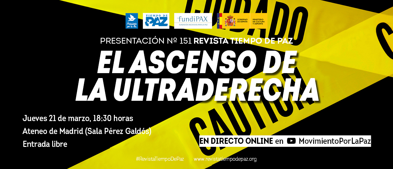 Nuevo número de la revista 'Tiempo de paz' de MPDL, 'El ascenso de la ultraderecha'