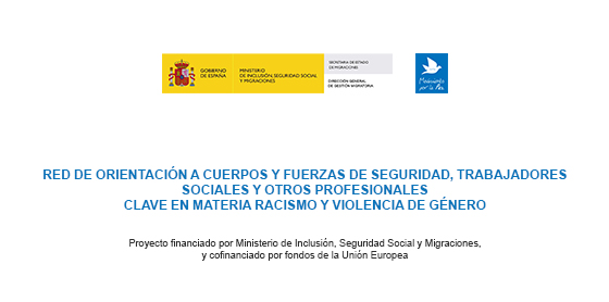 Red de orientación a Cuerpos y Fuerzas de Seguridad, Trabajadores Sociales y otros profesionales clave en materia Racismo y Violencia de Género